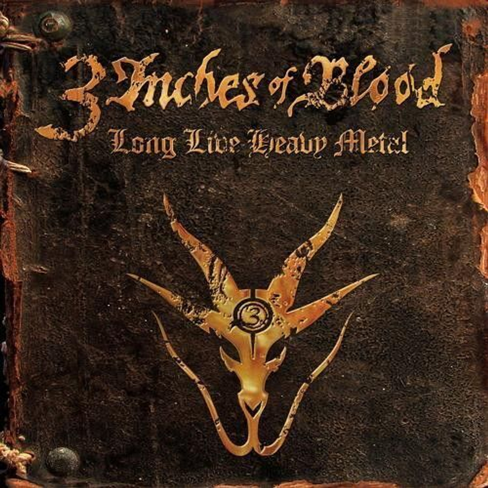 3 INCHES OF BLOOD - Long Live Heavy Metal (CD), музыкальный компакт диск