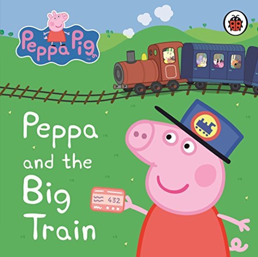 Peppa Pig: Peppa &amp; Big Train: My First Storybook