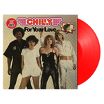 Chilly / For Your Love (Coloured Vinyl)(LP)