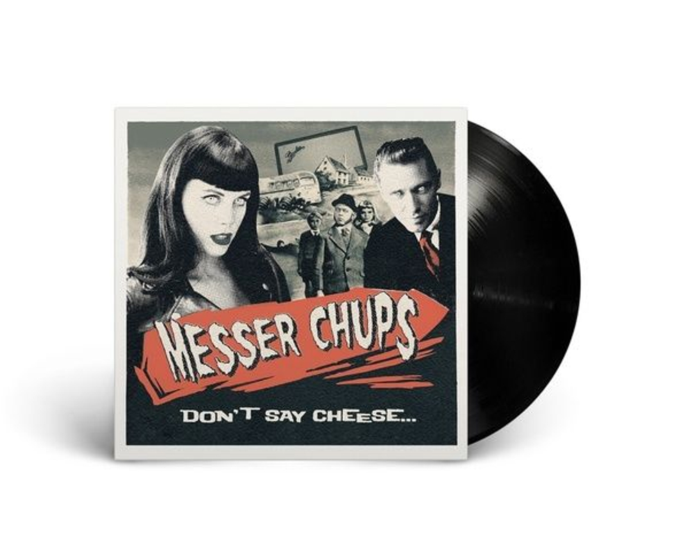 Messer Chups - Don't Say Cheese - новая виниловая пластинка