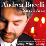 Andrea Bocelli, Orchestra E Coro Dell'Accademia Nazionale Di Santa Cecilia, Myung-Whun Chung / Sacred Arias (CD)