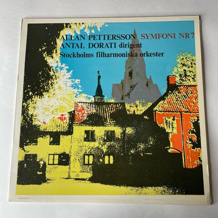 Винтажная виниловая пластинка LP Allan Pettersson Аллан Петтерссон, Stockholms Filharmoniska Orkester, Antal Dorati Симфония № 7 Symfoni Nr 7 (Швеция 1970)