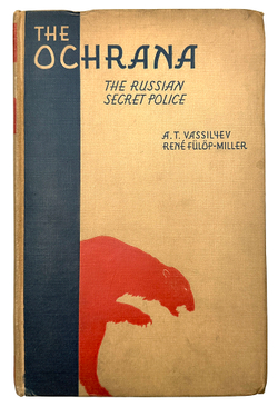Васильев А.Т. Охранка. Русская тайная полиция. Лондон; Филадельфия: J.B. Lippincott comp., 1930 г.