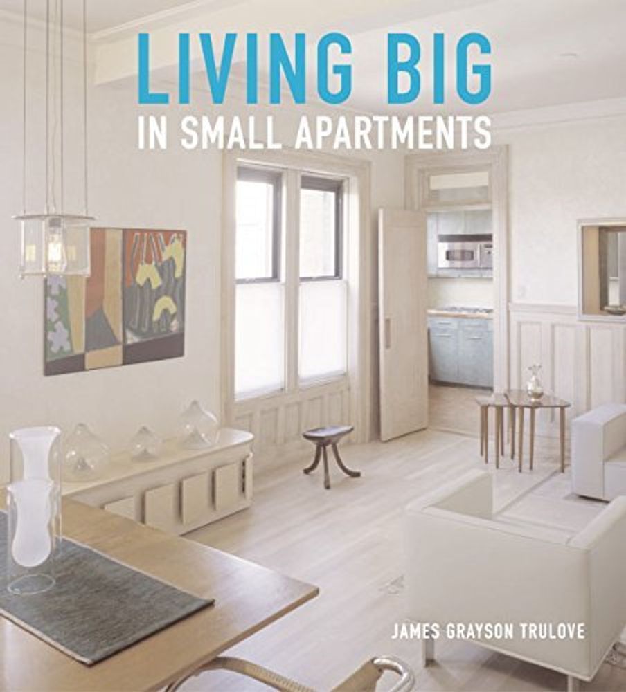 Living Big in Smal Apartments