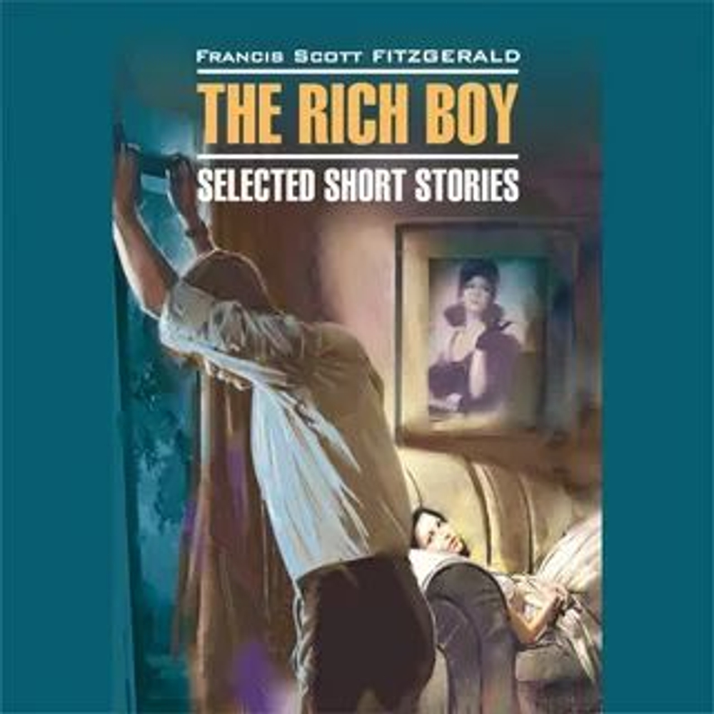Молодой богач / The Rich Boy