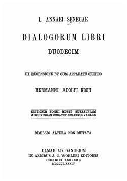 L. Annaei Senecae Dialogorum libri duodecim | Seneca the Younger