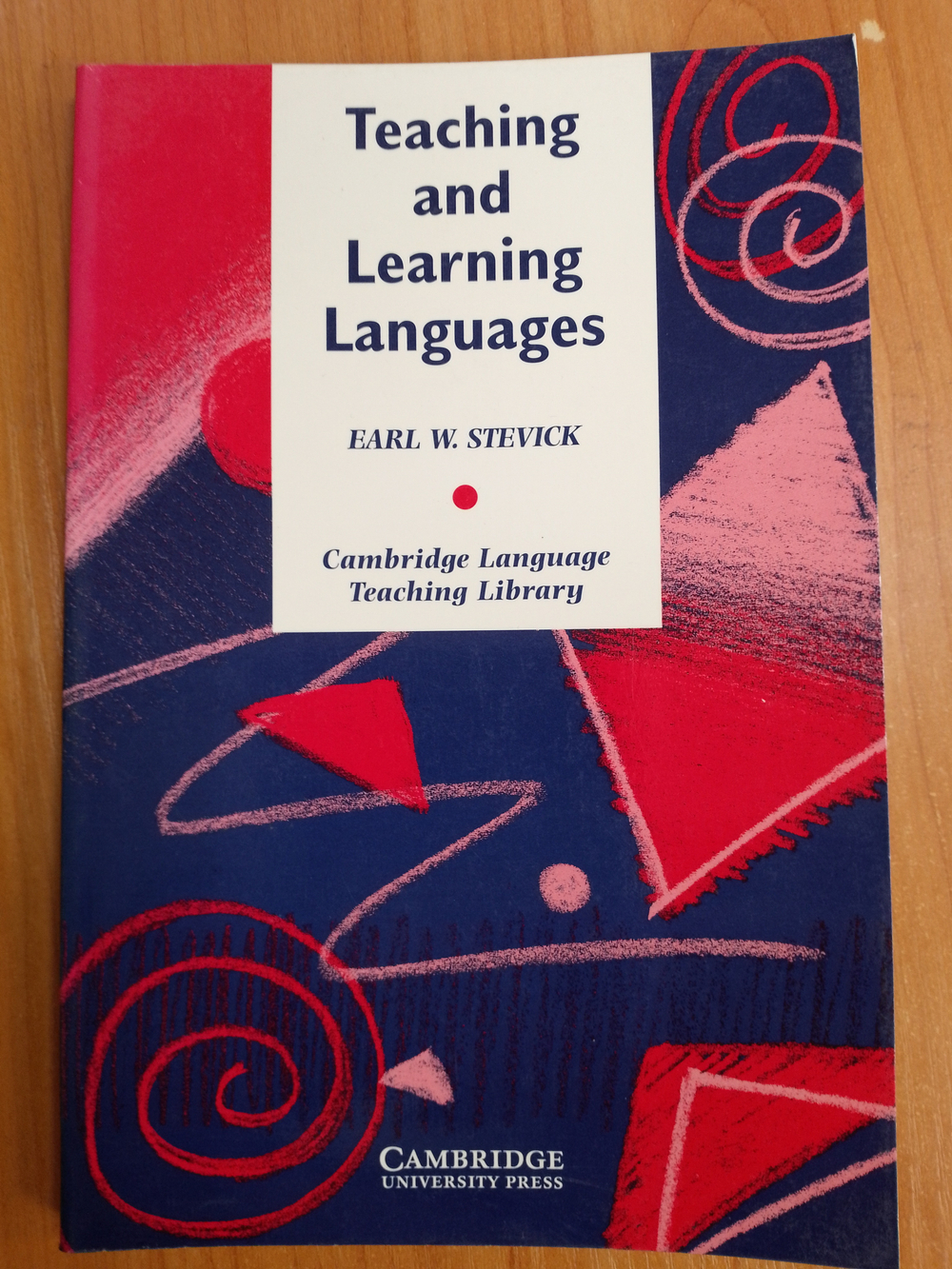 Teaching and Learning Languages (Cambridge Language Teaching Library)