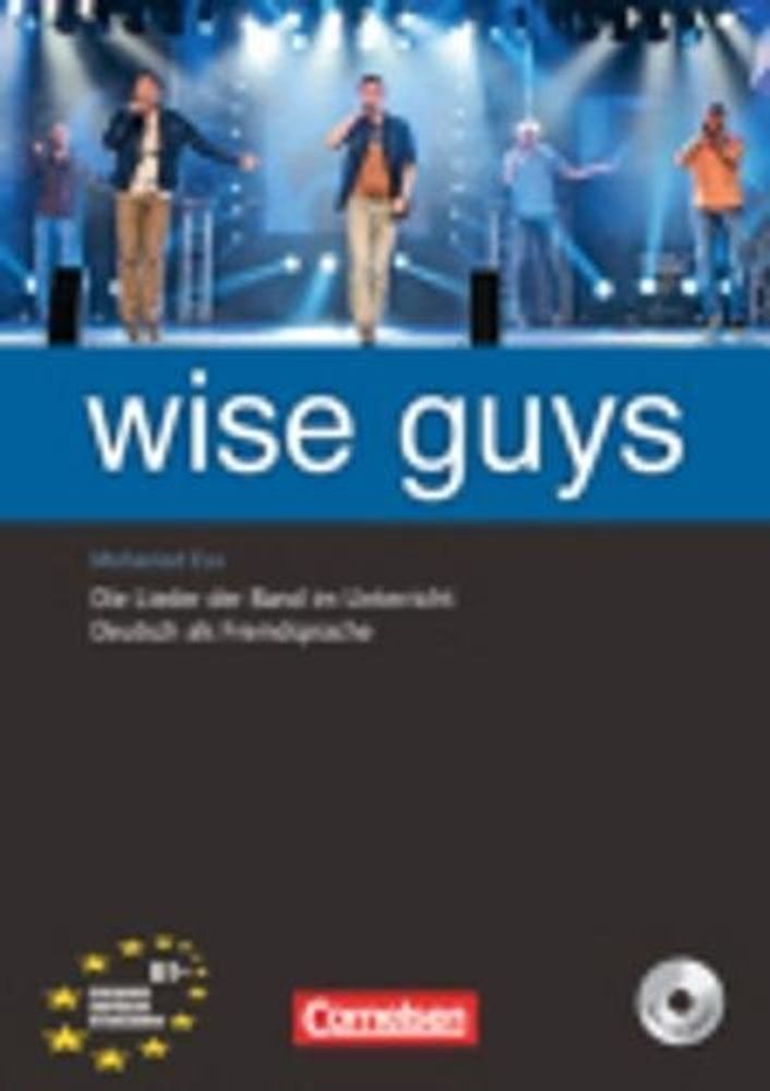 Wise Guys + CD. Lieder im Unterricht