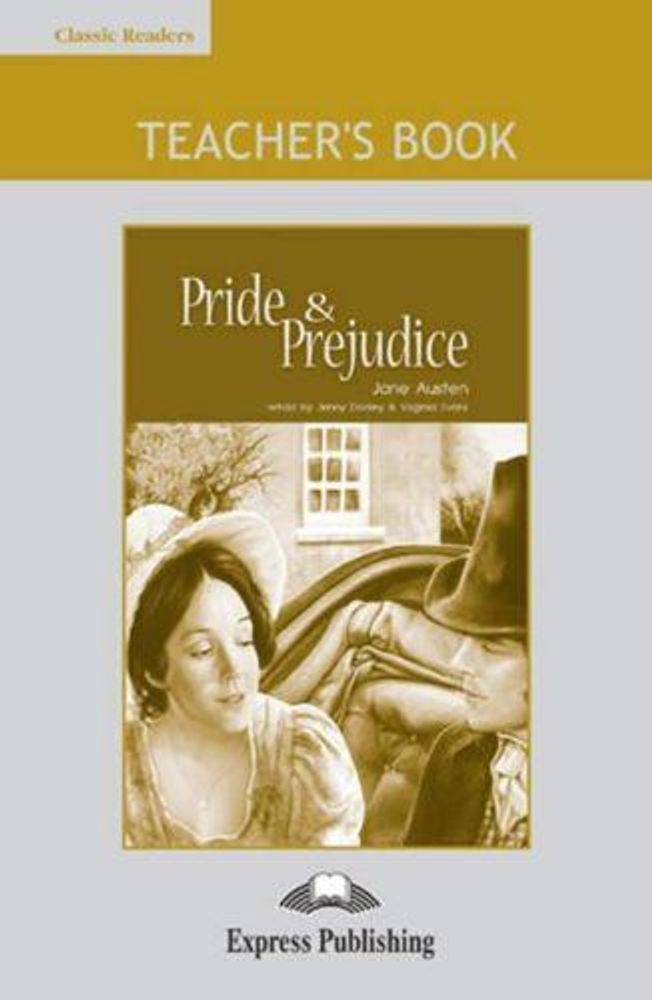 Pride &amp; Prejudice. Advanced (10-11 класс). Книга для учителя c настольной игрой