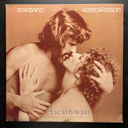 Виниловая пластинка Streisand, Kristofferson ‎– A Star Is Born LP