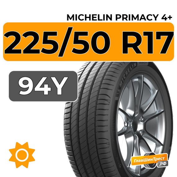 Michelin Primacy 4+ 225/50 R17 94Y