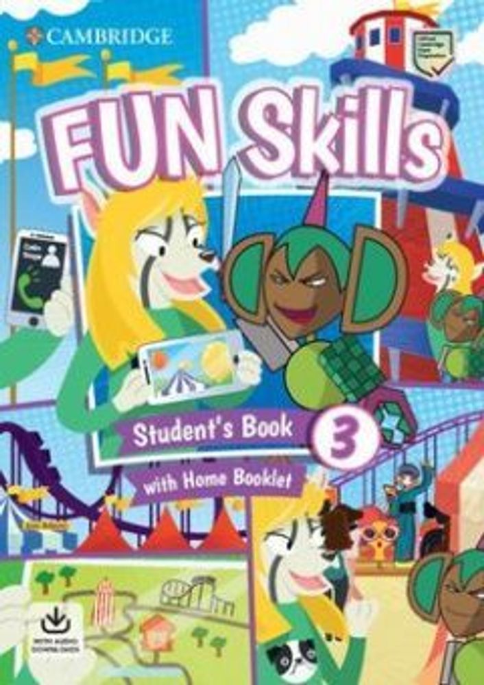 Fun Skills 3 Student&#39;s Book with Home Booklet and Downloadable Audio