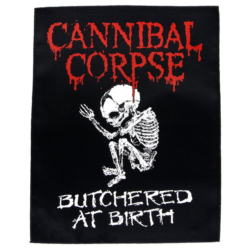 Нашивка спиновая Cannibal Corpse Butchered at Birth (293)