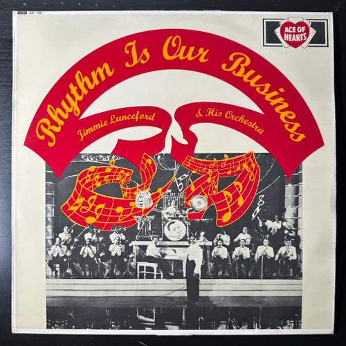 Jimmie Lunceford & His Orchestra ‎– Rhythm Is Our Business (Англия 1967г.)