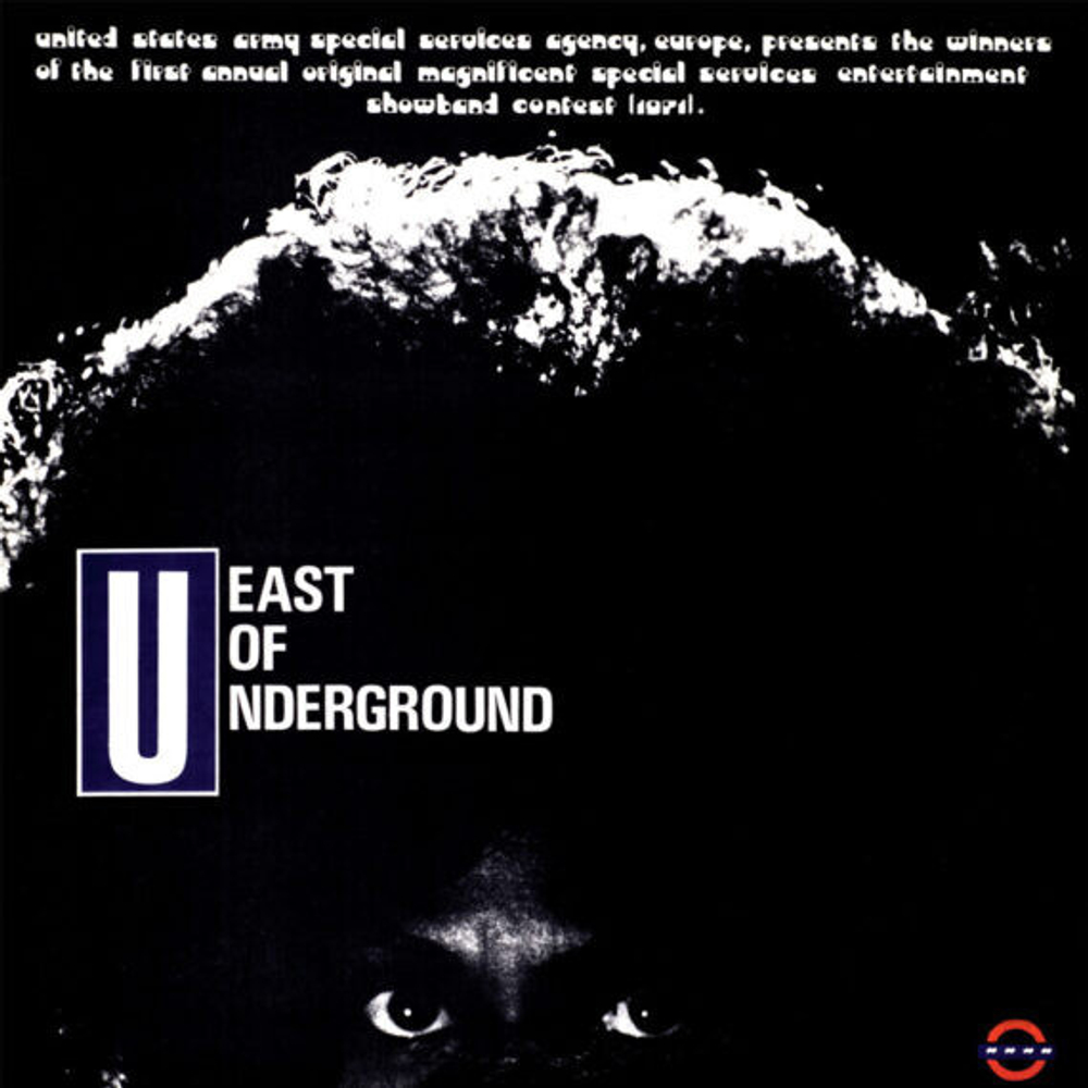 East Of Underground - East Of Underground