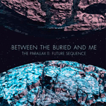 Between The Buried And Me / The Parallax II: Future Sequence (RU)(CD)