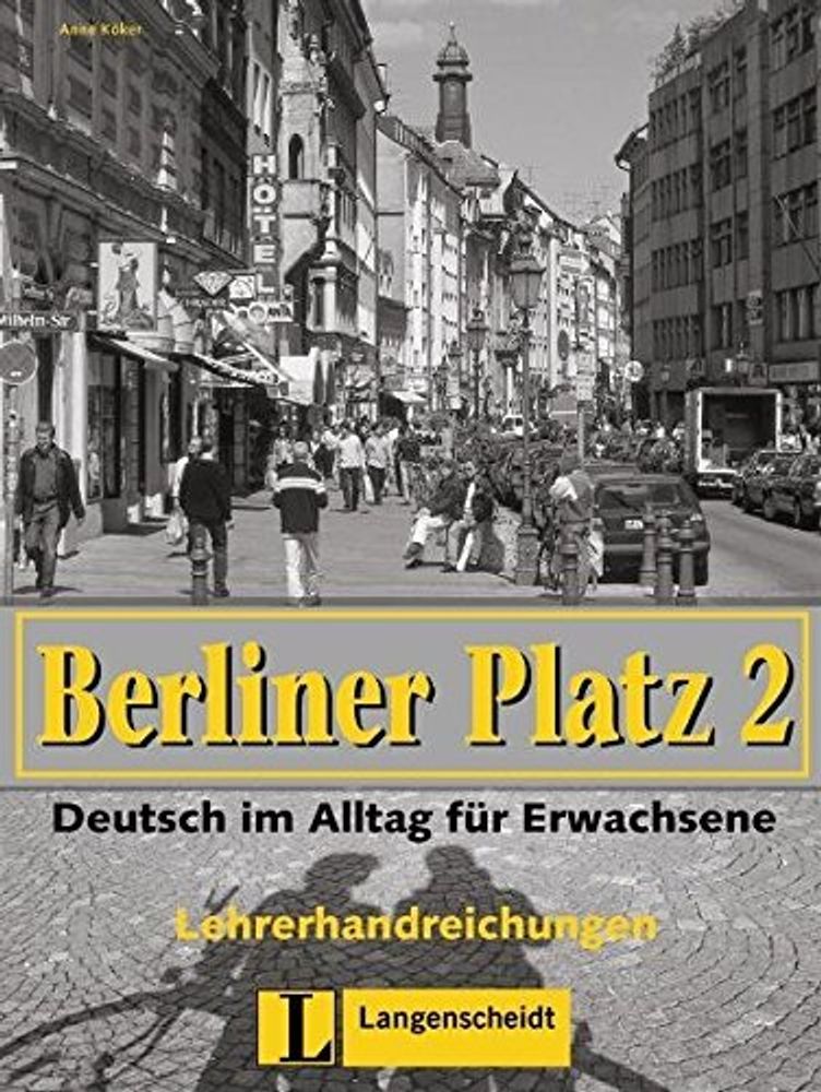 Berliner Platz 2 Lehrerhandbuch*