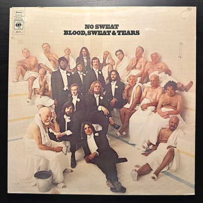 Blood, Sweat & Tears ‎– No Sweat (Англия 1973г.)
