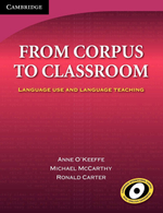 From Corpus to Classroom: Language Use and Language Teaching 1st Edition