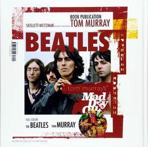 The Beatles: Tom Murray’s Mad Day Out / Paul Skellett, Tom Murray, Simon Weitzman