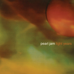 Pearl Jam / Light Years, Soon Forget (7" Vinyl Single)