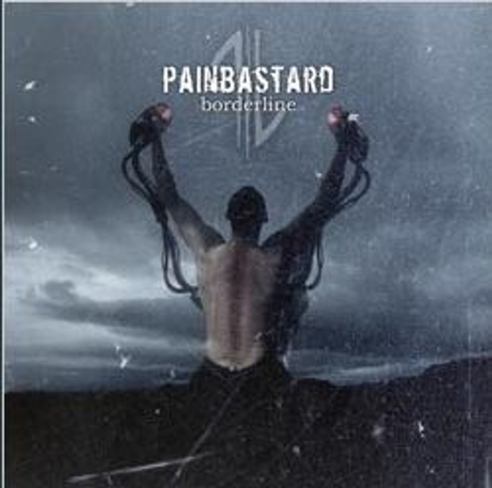 PAINBASTARD - BORDERLINE, 2007, ebm, музыкальный компакт диск