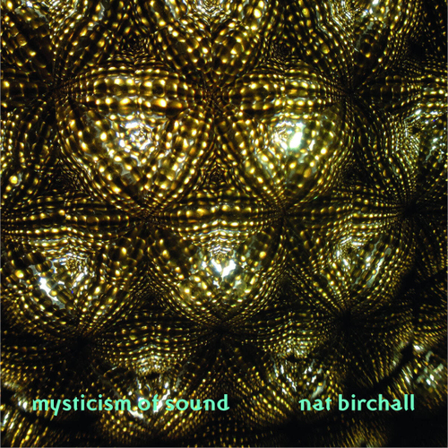 Nat Birchall - Mysticism Of Sound - Analogue Only