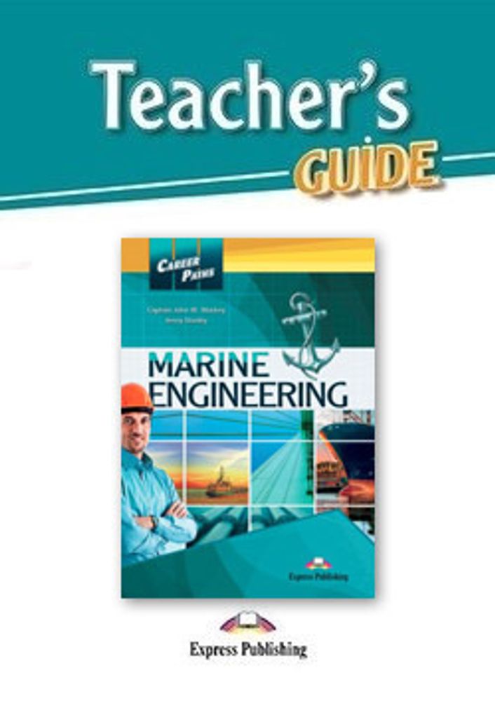 Career Paths - Marine Engineering Teacher&#39;s Guide