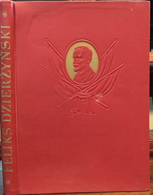 Феликс Дзержинский: 1877-1926. Варшава, Книга и Знание, 1951 г.