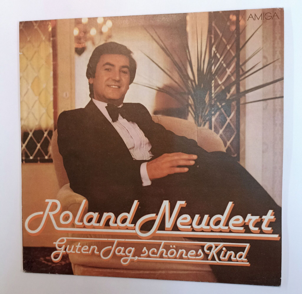 Винтажная виниловая пластинка LP Roland Neudert Guten Tag, Schones Kind (GDR 1980)