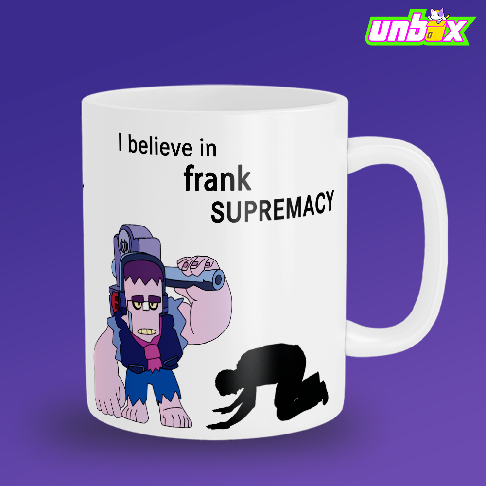 Кружка I believe Фрэнк supremacy Frank Бравл Старс