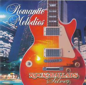 Сборник / Romantic Melodies: Rock Ballads - Silver (CD)
