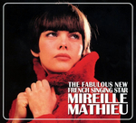 Mireille Mathieu / The Fabulous New French Singing Star (CD)