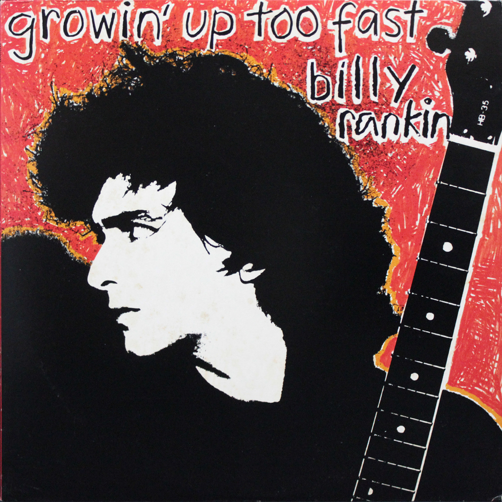 Billy Rankin / Growin' Up Too Fast (LP)