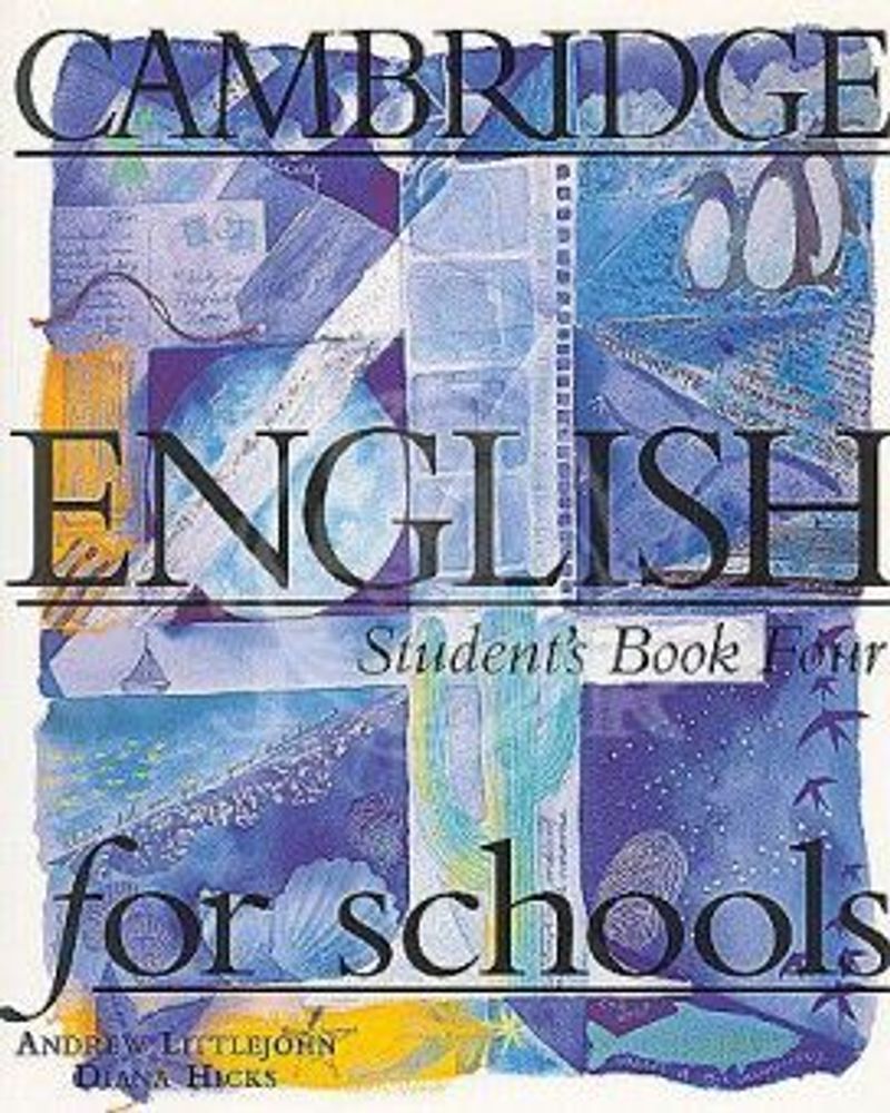 Cambridge English for Schools 4 Student&#39;s Book