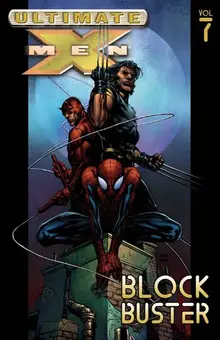 Ultimate X-Men, Vol. 7: Blockbuster TPB