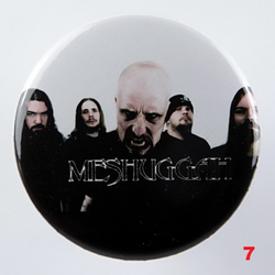 Значок Meshuggah ( в ассортименте )