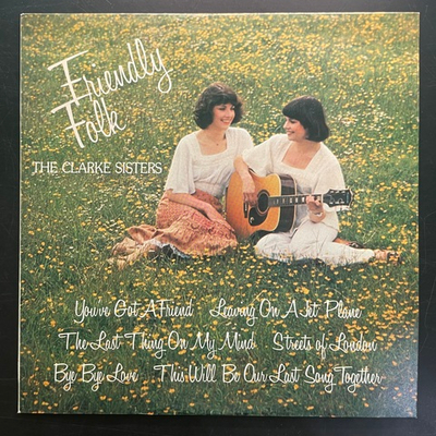 The Clarke Sisters ‎– Friendly Folk (Англия 1978г.)