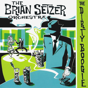 The Brian Setzer Orchestra / The Dirty Boogie (RU)(CD)