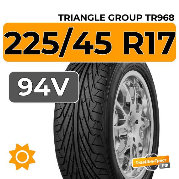 Triangle Group TR968 225/45 R17 94V