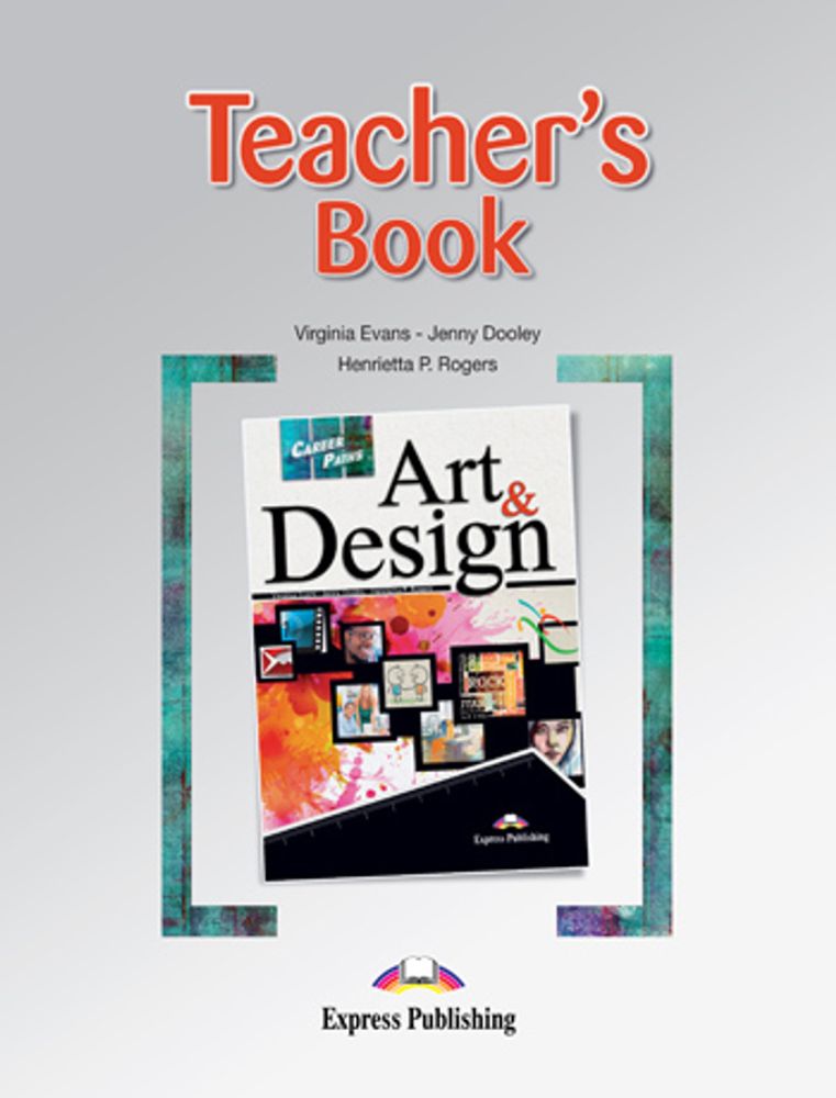 ART &amp; DESIGN Teacher&#39;s book