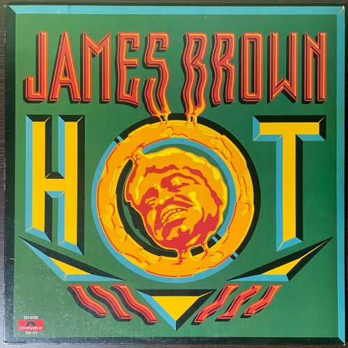 James Brown ‎– Hot (США 1976г.)