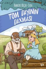 Tom dayının daxması