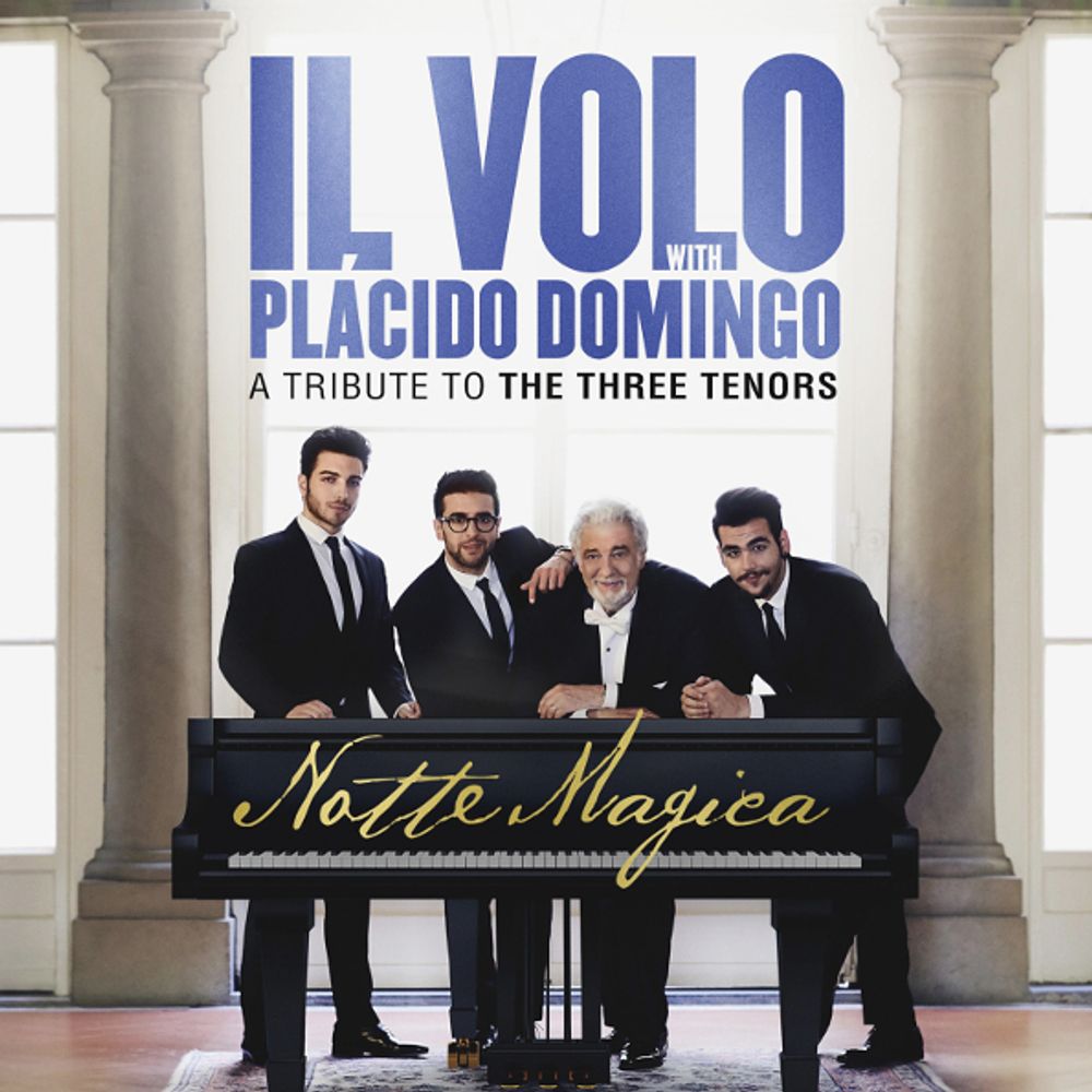 Il Volo With Placido Domingo / Notte Magica - A Tribute To The Three Tenors (RU)(CD)