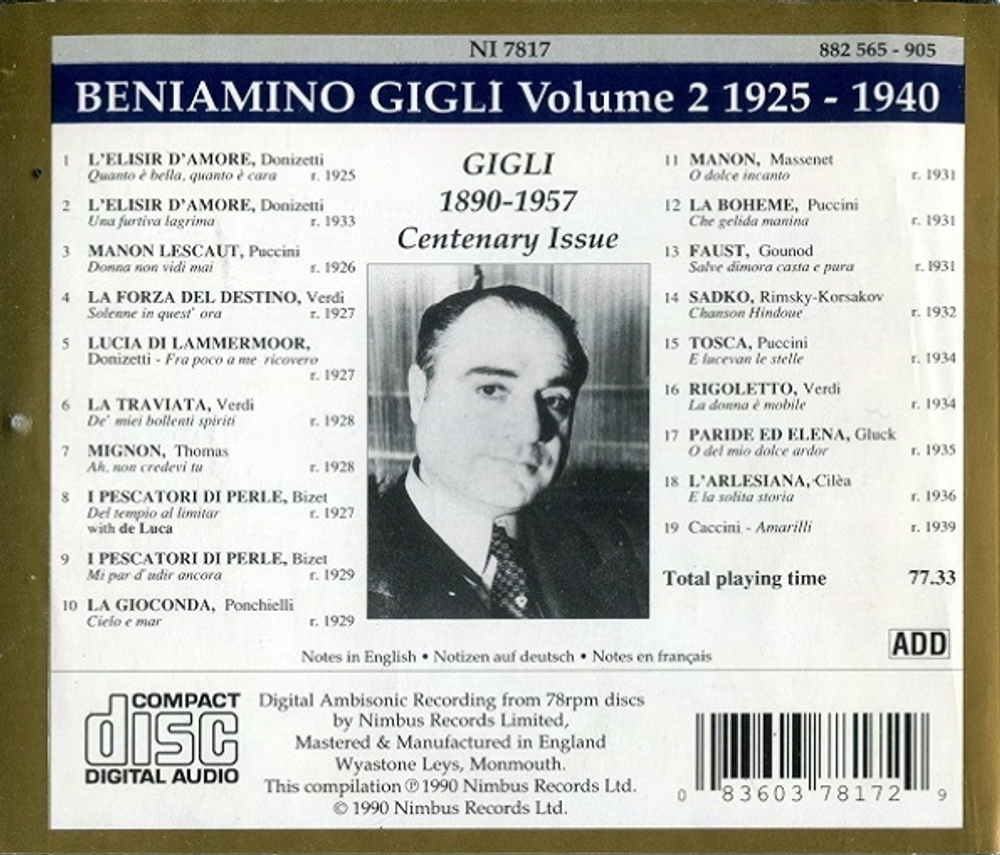 Комплект / Beniamino Gigli: Volume 1 (1918 - 1924), Volume 2 (1925-1940), Gigli In Song (3CD)