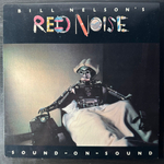 Bill Nelson's Red Noise ‎– Sound On Sound (США 1986г.)