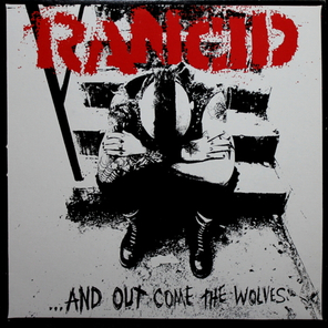 Rancid / ...And Out Come The Wolves (LP)