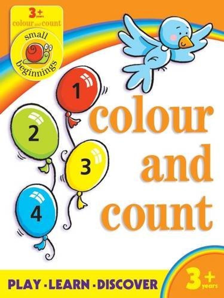 Small Beginnings: Colour and Count 3+