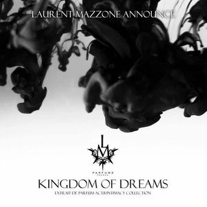 Laurent Mazzone Parfums Kingdom of Dreams