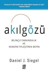 Akılgözü-Bilnçli Farkındalık ve Kendini İyileştiren Beyin